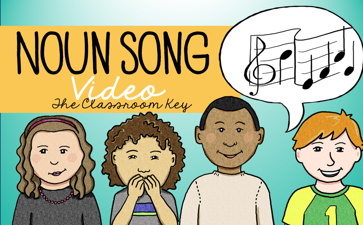 A Fun Song To Teach Your Students Nouns The Classroom Key